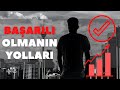 Nasıl Başarılı Olunur? | Başarılı Bir Hayatın 12 Kuralı