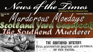 The Southend Murderer: Scotland Yard Casebook