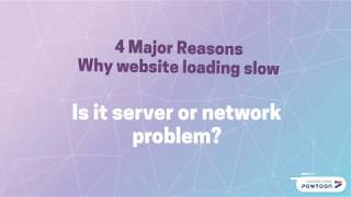 Website loading Slow? Is it server or network problem? Wealth