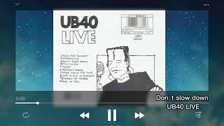 Don´t slow down - UB40 LIVE