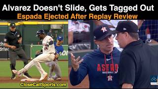 E84 - Yordan Alvarez Doesn't Slide, Out at 2B as Joe Espada Ejected by Doug Eddings Arguing Replay