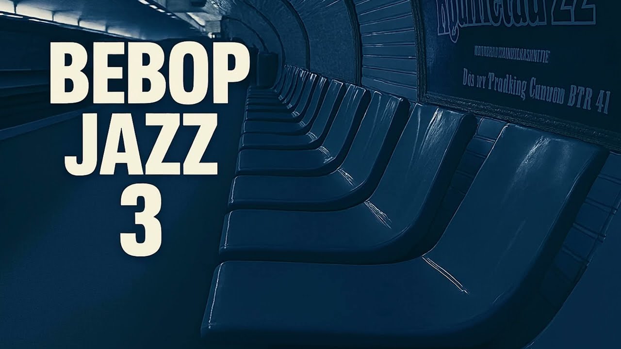Bebop • Hard Bop • Energetic and complex Jazz Music 3