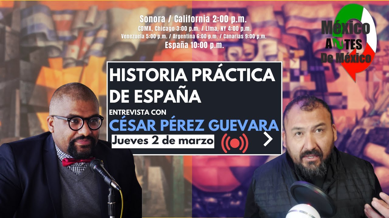 Entrevista con César Pérez Guevara // Historia Práctica de España