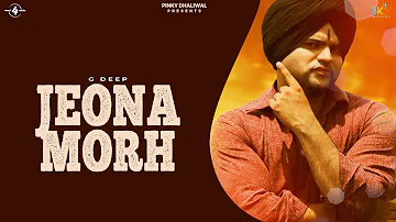 JEONA MORH (Full Song) | G DEEP | Latest Punjabi Songs 2018