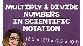 Famous Multiply and Divide Numbers in Scienific Notation Net Worth