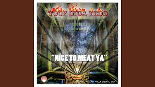 Nice To Meat 'Ya.