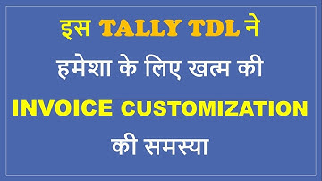 part 4 update fully customise tally invoice yourself without code ! Tally master trick latest