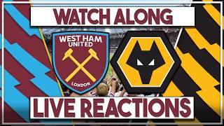 West Ham Utd v Wolves Live Watch Along | Fan Commentary and Reactions | Premier League screenshot 3