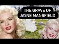 The Grave of Doomed Actress Jayne Mansfield | Reupload Please Watch Again