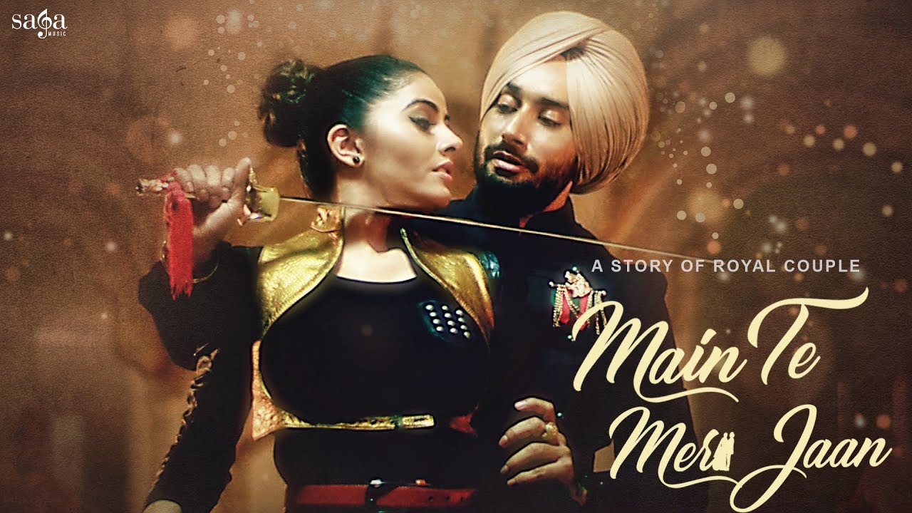 Main Te Meri Jaan  Satinder Sartaaj  New Punjabi Songs 2018  Punjabi Love Song