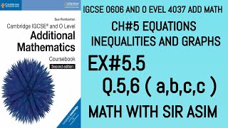Additional Math IGCSE 0606 and O levels 4037 Ch#5 Ex 5.5 Q.5,6(a,b,c,c). Lecture 269.
