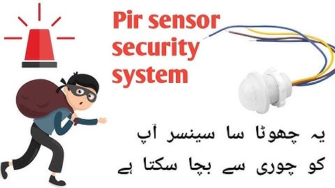 How to make security alarm using pir sensor