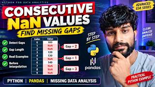 How to Detect Consecutive Missing Values For EDA | Missing Data Gaps