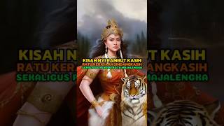 Kisah Nyai Rambut Kasih, Ratu Kerajaan Sindangkasih Pencetus Nama Kota Majalengka