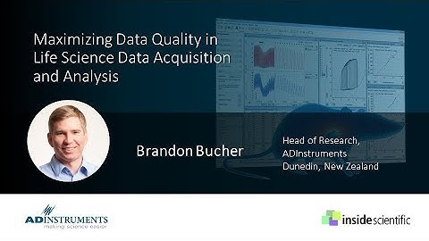 Maximizing Data Quality in Life Science Data Acquisition and Analysis