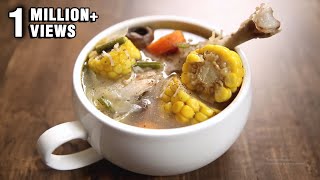 Chicken Soup | How To Make Chicken Soup | Healthy Soup Recipe | The Bombay Chef - Varun Inamdar