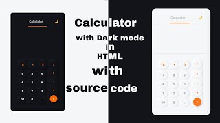 #2 Simple calculator in HTML with dark mode with source code