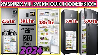 Samsung 236 ltr,301ltr,385ltr,530ltr,670ltr Double door refrigerator 2024 Review