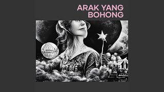 Arak Yang Bohong (Remix)