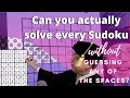 Can You Solve Any Sudoku Puzzle Without Guessing