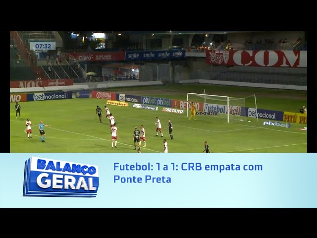 Futebol: 1 a 1: CRB empata com Ponte Preta