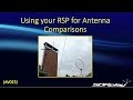 Using your RSP for Antenna Comparisons