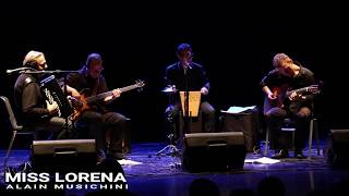 ALAIN MUSICHINI QUARTET (MISS LORENA) 2017