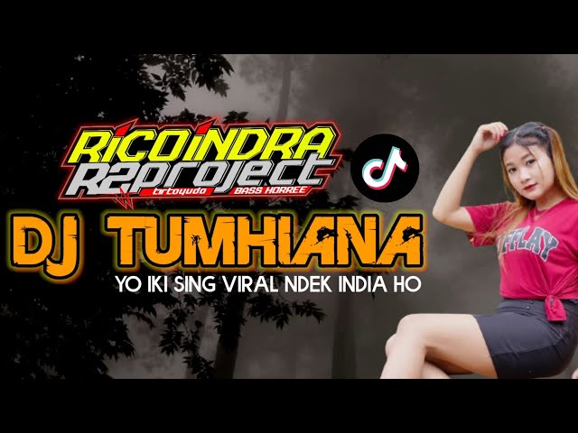 DJ INDIA TUMHIANA VIRAL BY R2 PROJECT SPESIAL SONG FOR KALAPAN Lur gasss class=