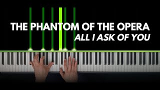 All I Ask Of You - Phantom Of The Opera