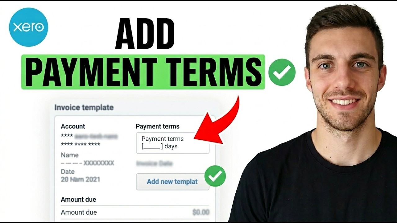 How to Add Payment Terms in Xero 2026 (Quick & Easy) - YouTube