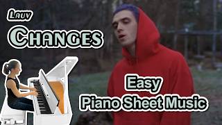 Changes (Lauv) Easy Piano Sheet Music (Arranged by Jennifer Eklund)