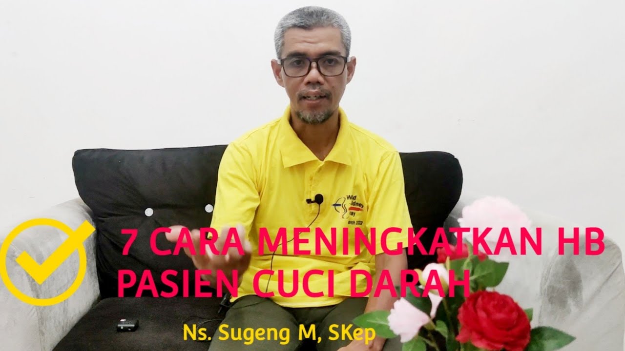 CARA MENINGKATKAN HB PASIEN CUCI DARAH