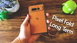 Google Pixel Fold Long Term Review!