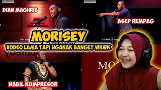 MORISEY with DIAN MAGRIB, ASEP REMPAG & NABIL KOMPRESOR - APIL Reaction