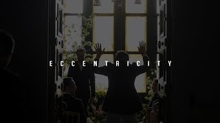 Eccentricity [wedding film]