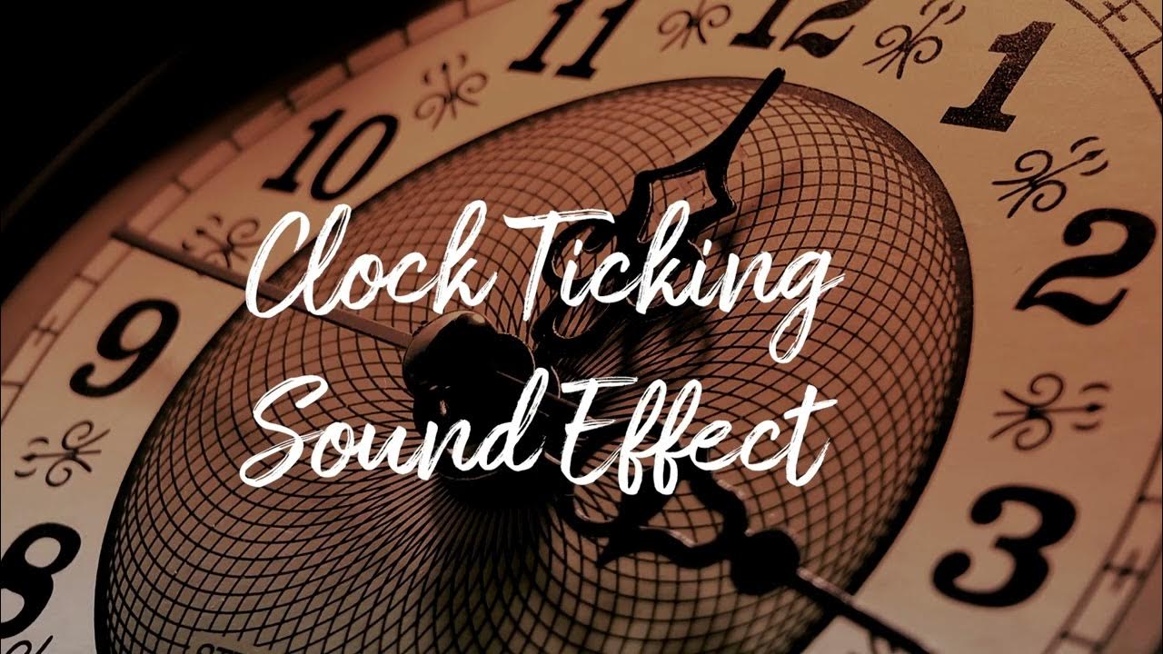 Clock Ticking Sound Effect For Video Editing YouTube