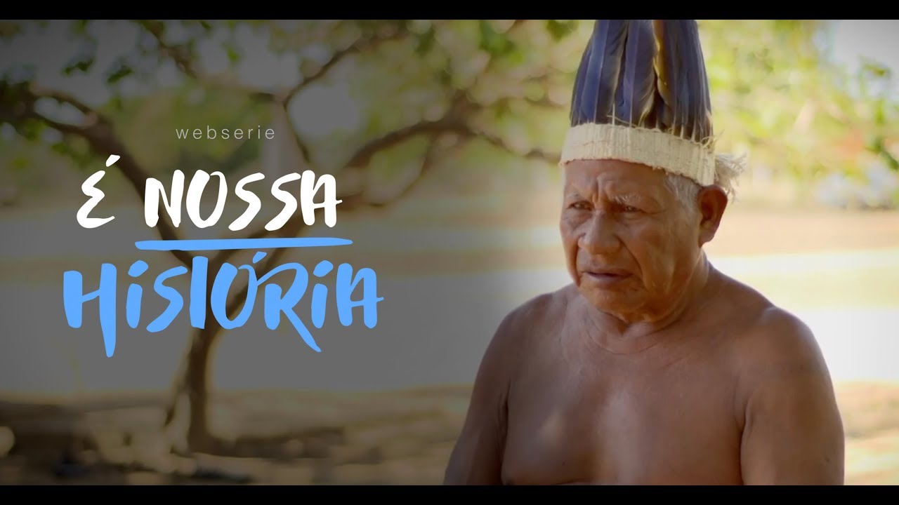 É Nossa História - Ep. 2 - Povo Akwe Xerente