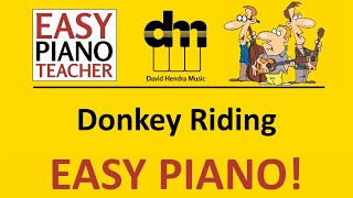 Donkey Riding piano tutorial: EASY keyboard song (traditional) &amp; note names #EPT 🎹
