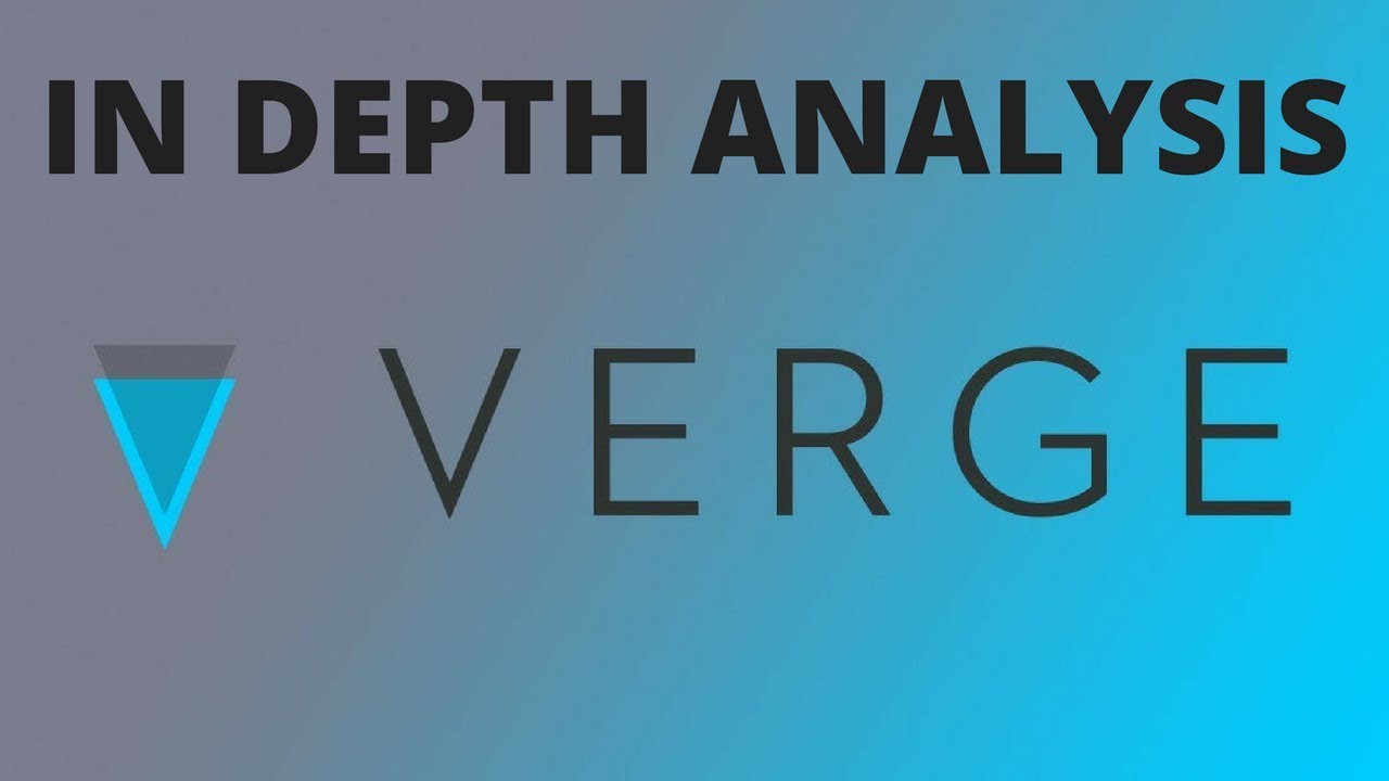 VERGE - In depth Analysis - Price Predictions