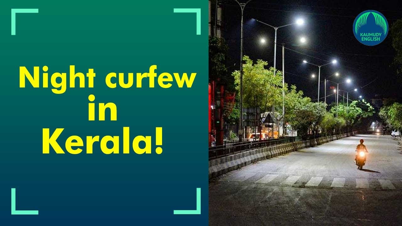 Night curfew in Kerala will come into effect from Aug 30