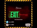 SiNZU -- Exit Strategy (Godwon Diss) @SinZuSmG