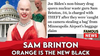 Non Binary Biden Official Sam Brinton Arrested For Luggage Theft Famous News