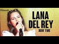 Lana Del Rey - Doin