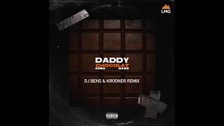 Koba LaD ft Gazo - Daddy Chocolat - (Dj Bens & Krooner Remix) Resimi