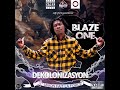 blaze one - Dekolonizasyon