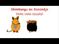 Shimbungu na Kavandje (Veka vaka osuuka) S01E02 (Oshiwambo Animated Namibia) | Omahepu 2020