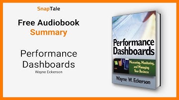 Performance Dashboards by Wayne Eckerson: 10 Minute Summary