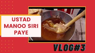 Ustad Manoo Siri Paye in Lahore - Food Vlog#3