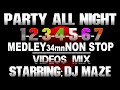 Dj maze  party all night vol full album 34 mn non stop 