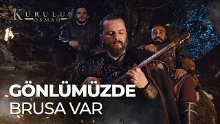 Gönlümüzde Brusa var! - Kuruluş Osman 160. Bölüm